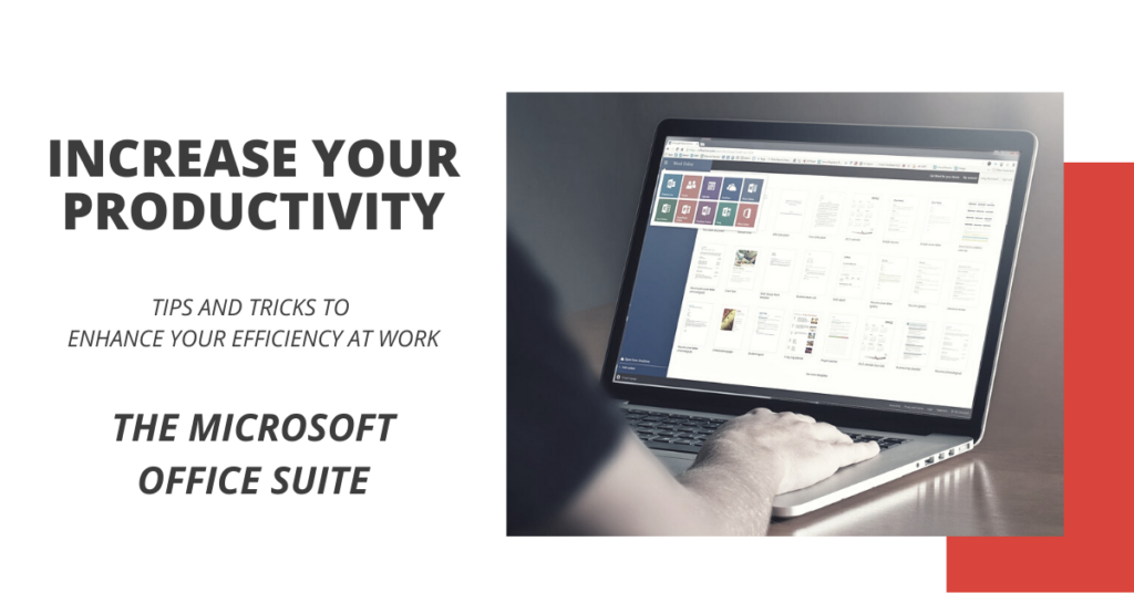 Increase Your Productivity - Essential Shortcuts - The Microsoft Office Suite